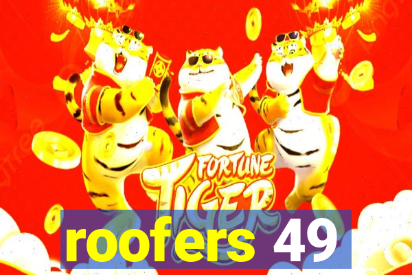 roofers 49