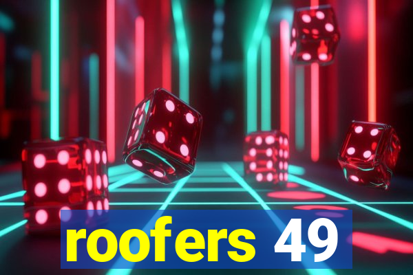 roofers 49