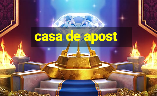 casa de apost