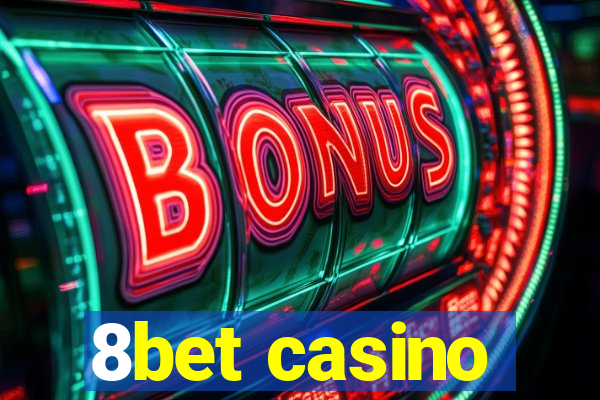 8bet casino