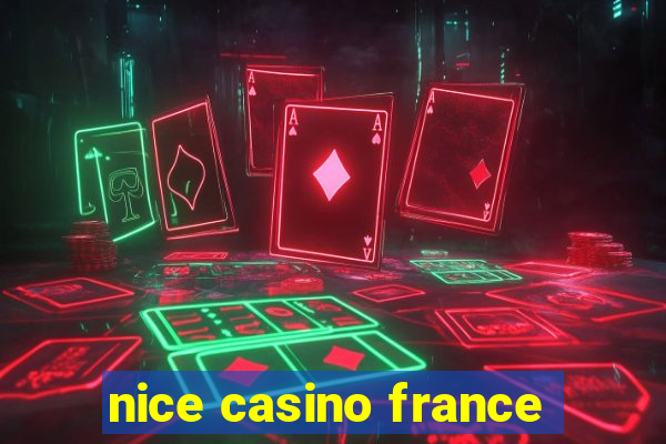 nice casino france