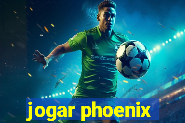 jogar phoenix