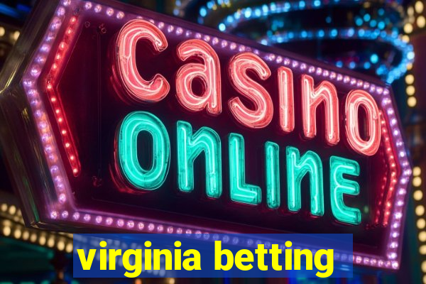 virginia betting