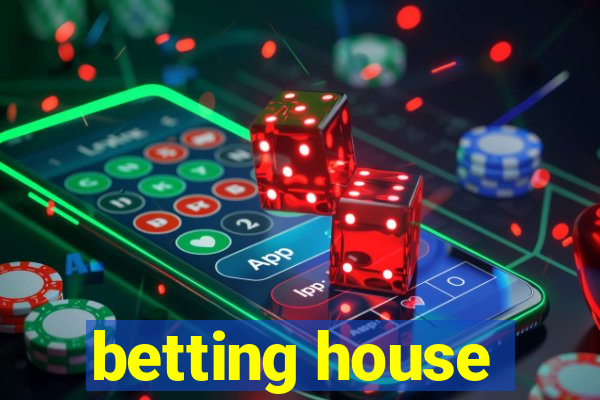 betting house