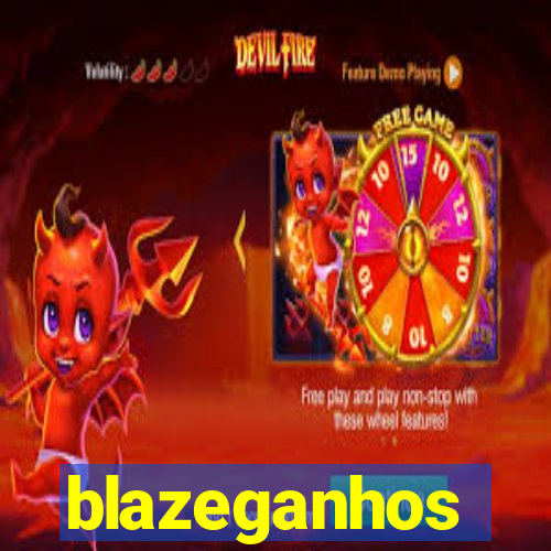 blazeganhos