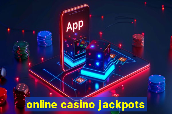 online casino jackpots