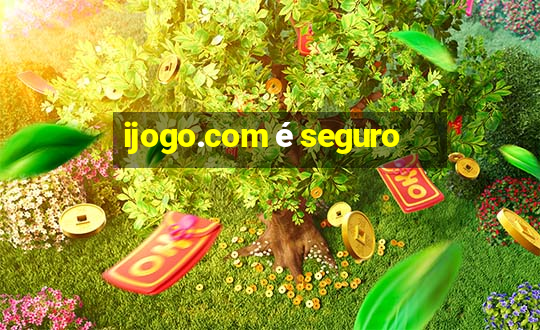 ijogo.com é seguro