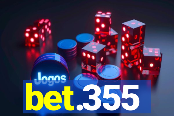 bet.355