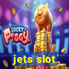 jets slot