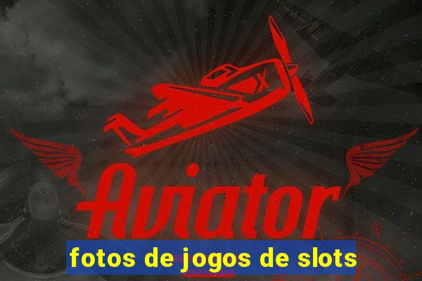 fotos de jogos de slots