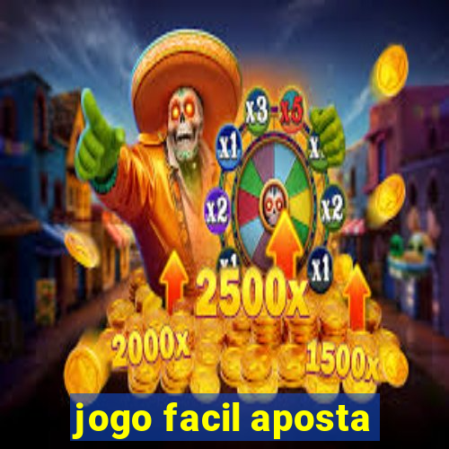 jogo facil aposta