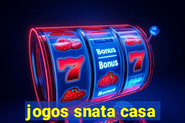 jogos snata casa