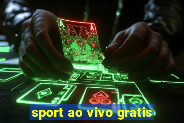 sport ao vivo gratis