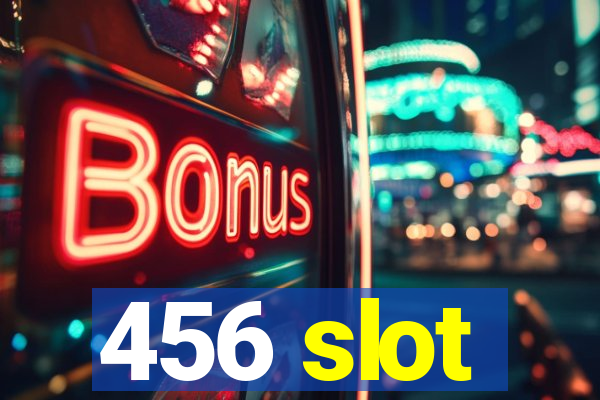 456 slot