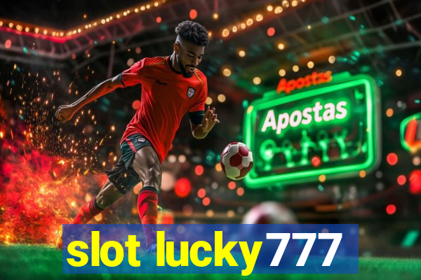 slot lucky777