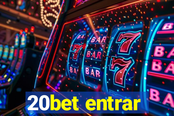 20bet entrar