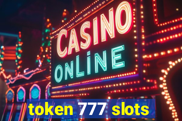 token 777 slots