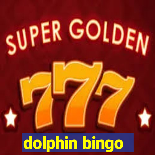 dolphin bingo