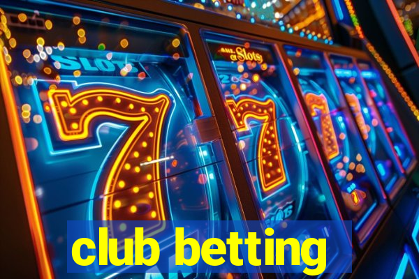 club betting