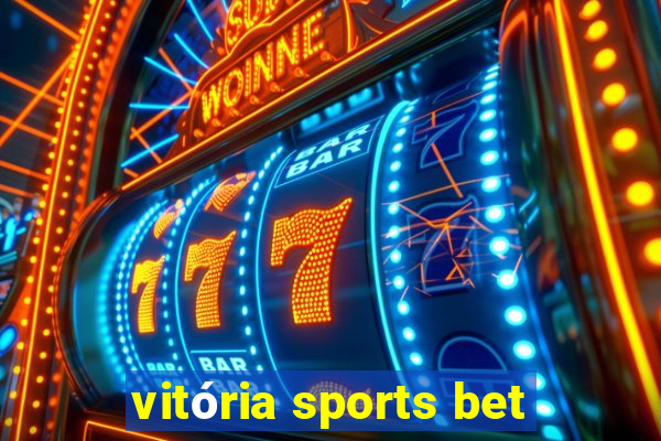 vitória sports bet