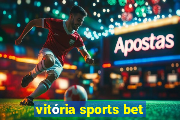 vitória sports bet