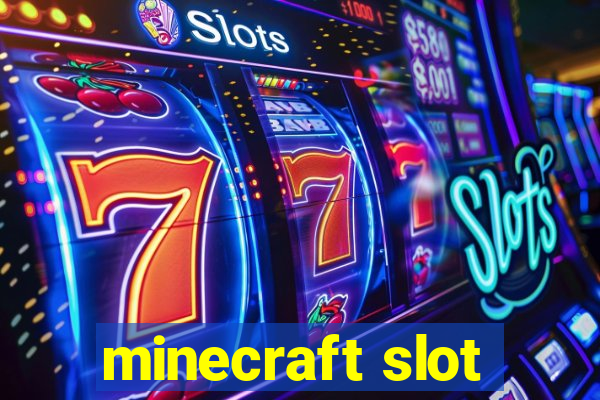 minecraft slot