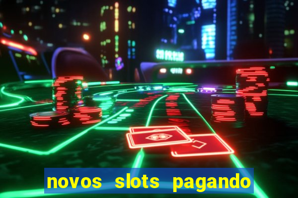 novos slots pagando no cadastro