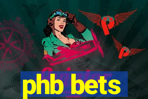 phb bets