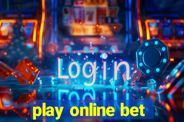 play online bet