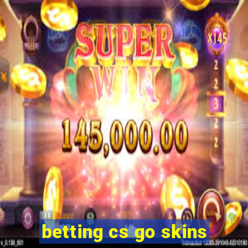 betting cs go skins