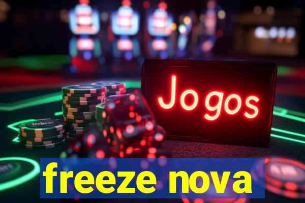 freeze nova