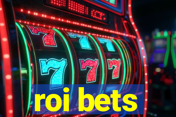 roi bets