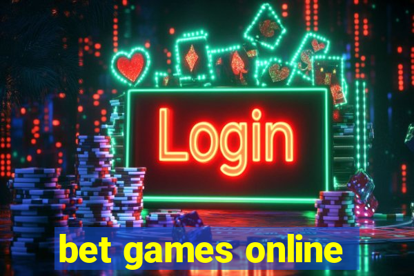 bet games online