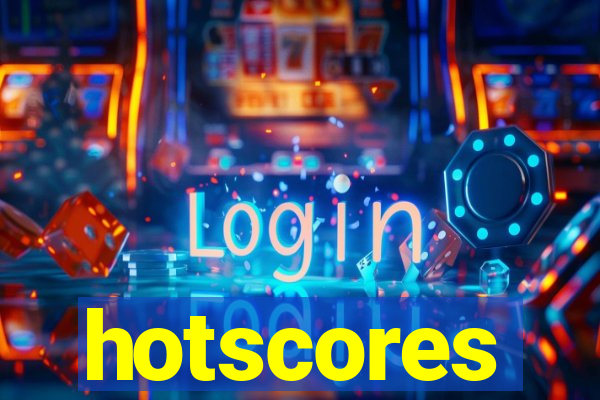 hotscores