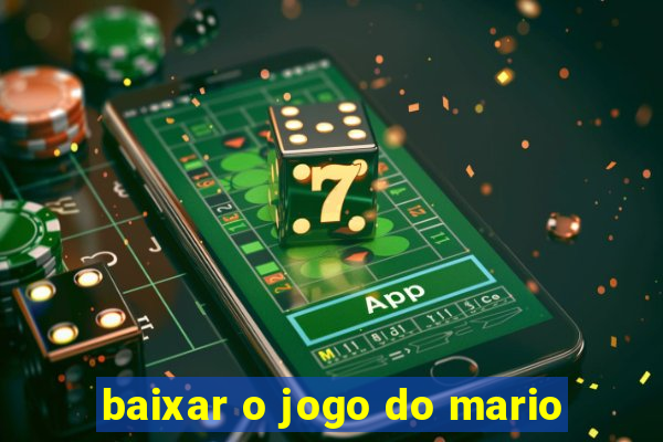 baixar o jogo do mario