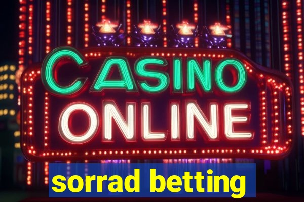 sorrad betting