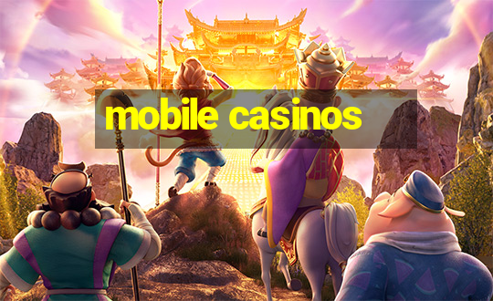 mobile casinos