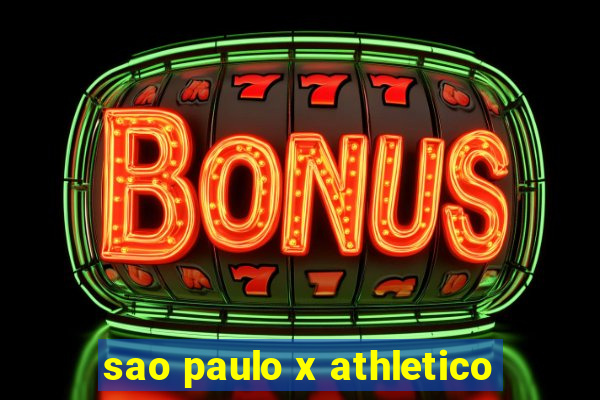 sao paulo x athletico