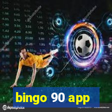 bingo 90 app