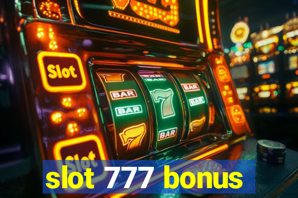 slot 777 bonus