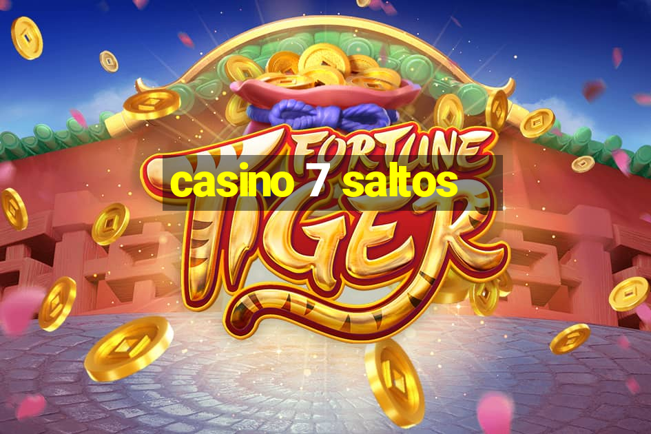 casino 7 saltos