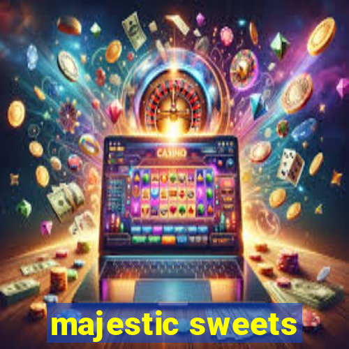 majestic sweets