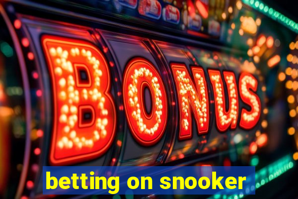 betting on snooker