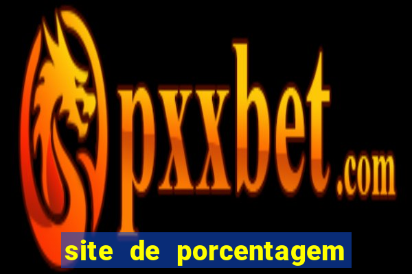 site de porcentagem slots pg