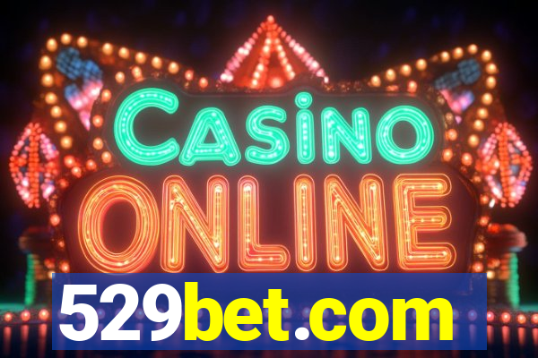 529bet.com