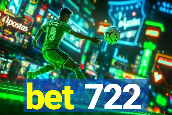 bet 722