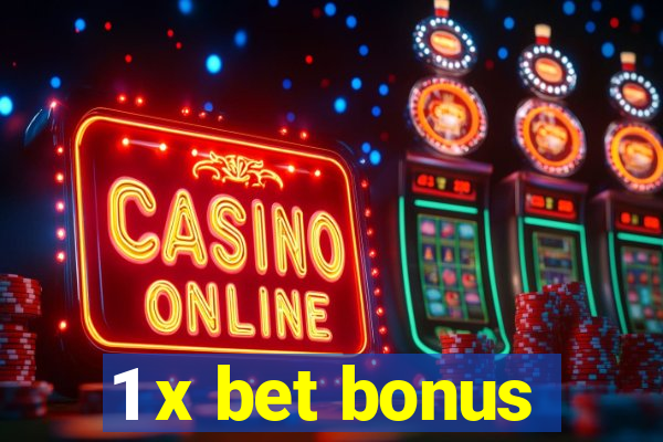 1 x bet bonus