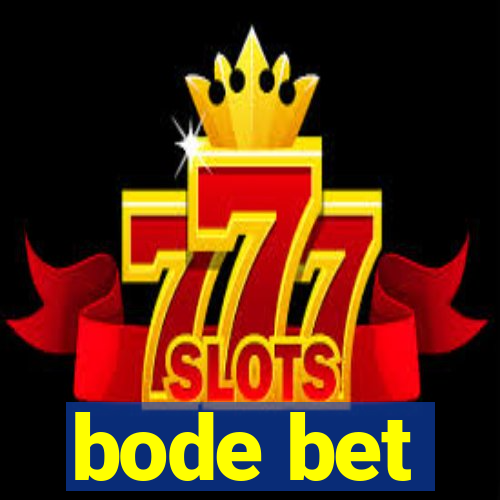 bode bet