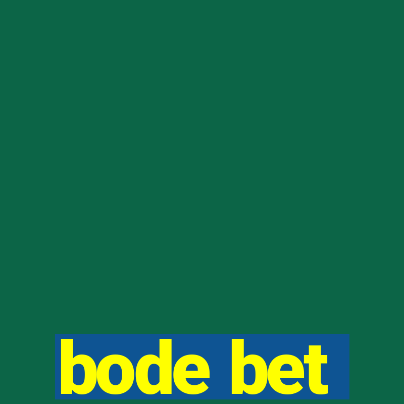 bode bet