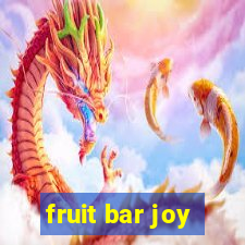 fruit bar joy